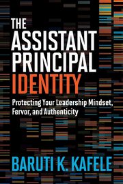The Assistant Principal Identity, Kafele Baruti K