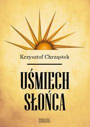 ksiazka tytu: Umiech soca autor: Chrzstek Krzysztof