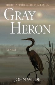 Gray Heron, Wilde John