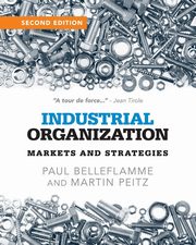 Industrial Organization, Belleflamme Paul