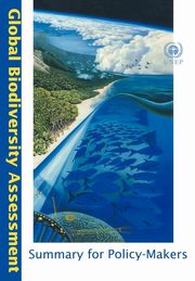 Global Biodiversity Assessment Summary for Policy-Makers, United Nations Environment Programme