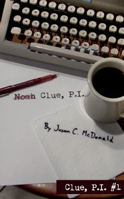 Noah Clue, P.I., McDonald Jason C.