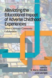 Alleviating the Educational Impact of Adverse Childhood Experiences, 
