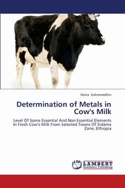 Determination of Metals in Cow's Milk, Gebremedhin Desta