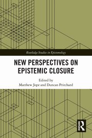 New Perspectives on Epistemic Closure, 