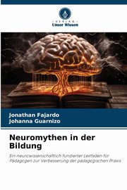 Neuromythen in der Bildung, Fajardo Jonathan