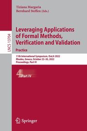Leveraging Applications of Formal Methods, Verification and Validation. Practice, 