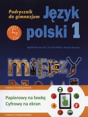 ksiazka tytu: Midzy nami 1 Jzyk polski Podrcznik + multipodrcznik autor: uczak Agnieszka, Pryliska Ewa, Maszka Roland