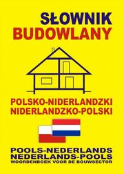 Sownik budowlany polsko-niderlandzki niderlandzko-polski, Somberg Gwenny, Chabier Anna