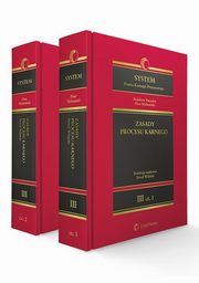 System Prawa Karnego Procesowego Tom 3 Zasady procesu karnego Cz 1/2, 