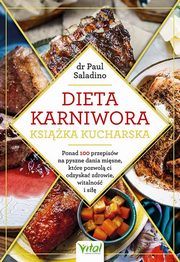 Dieta karniwora Ksika kucharska, Saladino Paul