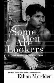 Some Men Are Lookers, Mordden Ethan