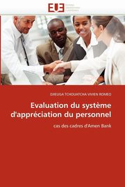 Evaluation du syst?me d'apprciation du personnel, ROMEO-D