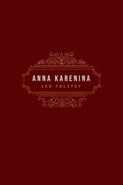 Anna Karenina, Tolstoy Leo