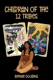 Children of the Twelve Tribes, Goulding Bernie