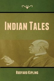 Indian Tales, Kipling Rudyard