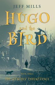 Hugo and the Bird, Mills Jeff