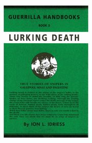 Lurking Death, Idriess Ion