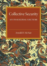 Collective Security, McNair Arnold D.