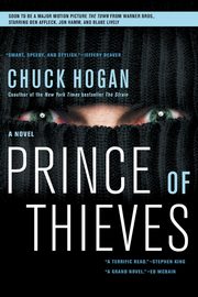 Prince of Thieves, Hogan Chuck