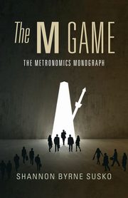 The M Game, Susko Shannon Byrne