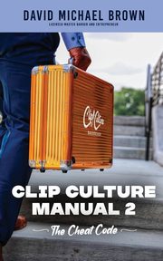 Clip Culture Manual 2, Brown David Michael