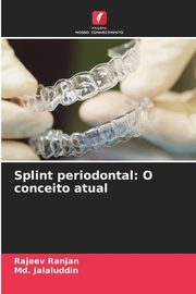 Splint periodontal, Ranjan Rajeev