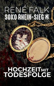 Hochzeit mit Todesfolge, Falk Ren