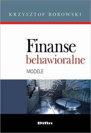 Finanse behawioralne, Borowski Krzysztof