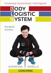 Body Logistic System, Matella Katarzyna