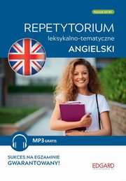 Angielski - Repetytorium  leksykalno-tematyczne A2-B1, Wilczyska Berenika, Szyke  Joanna