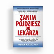 Zanim pjdziesz do lekarza, Saul Andrew W