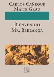 ?Bienvenido Mr. Berlanga!, Maite Grau