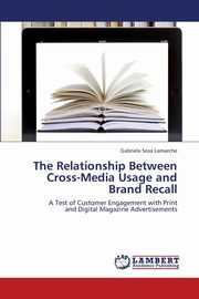 The Relationship Between Cross-Media Usage and Brand Recall, Sosa Lamarche Gabriela