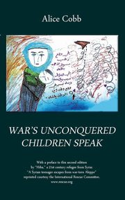 War's Unconquered Children Speak, Cobb Alice