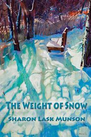 The Weight of Snow, Munson Sharon Lask