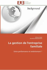 La gestion de l'entreprise familiale, Collectif