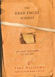DEAD EMCEE SCROLLS, WILLIAMS