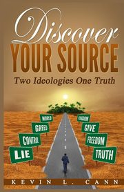 Discover Your Source, Cann Kevin L.