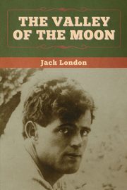 The Valley of the Moon, London Jack