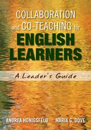 Collaboration and Co-Teaching for English Learners, Honigsfeld Andrea