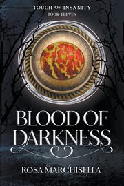 Blood of Darkness, Marchisella Rosa