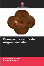 Doenas da retina de origem vascular, Mazari Fettouma