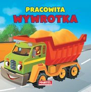 ksiazka tytu: Pracowita wywrotka autor: Noyska-Demianiuk Agnieszka