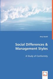 Social Differences & Management Styles, Gould Amy