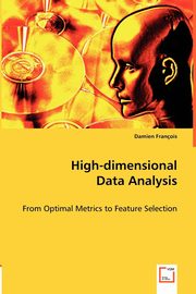 High-dimensional Data Analysis, Francois Damien