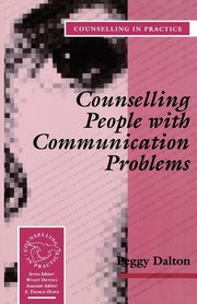 Counselling People with Communication Problems, Dalton Peggy