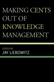 Making Cents Out of Knowledge Management, 