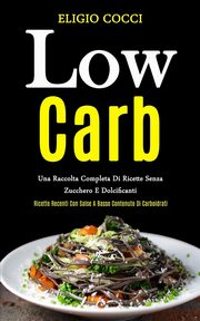 Low Carb, Cocci Eligio