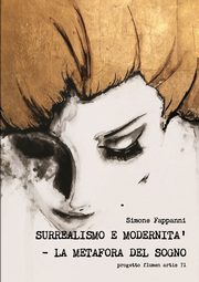 Surrealismo e modernit?, Fappanni Simone